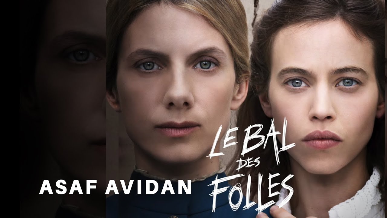 Asaf Avidan - Le Bal Des Folles OST 🎶