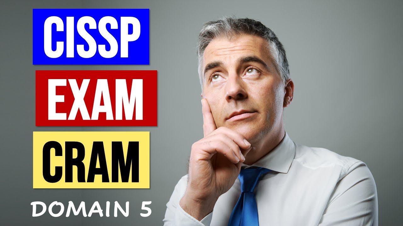 CISSP Exam Cram: Master Domain 5 - Identity & Access Management 🔐 (2022 Updated)