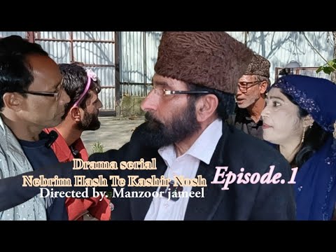 Drama serial Nebrim Hash Te Kashir Nosh Episode. 1