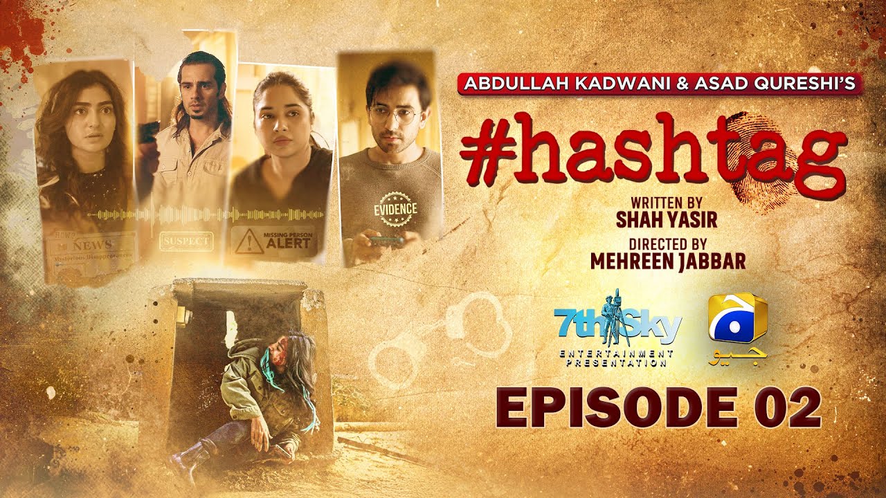 Hashtag Episode 02 with Sabeena Farooq & Ali Ansari | Eng Sub | April 2025