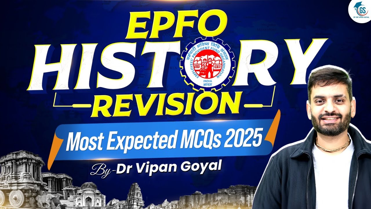 EPFO History MCQs Revision Class | Most Expected History Questions for EPFO 2025 | Dr Vipan Goyal