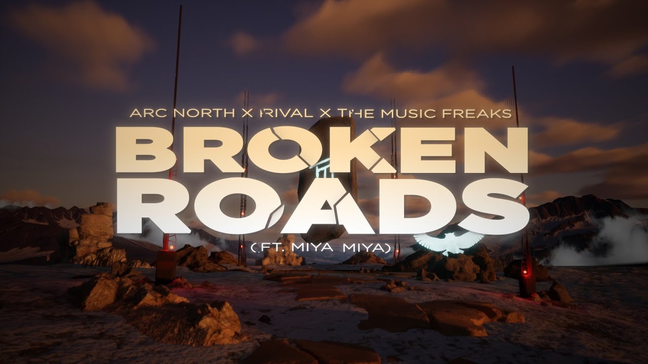 Arc North & Rival Collaborate with Miya Miya on 'Broken Roads' 🎶 Official Music Video