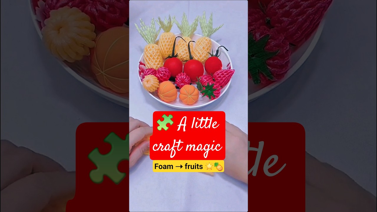 Crafting Realistic Fake Fruits with Foam π
