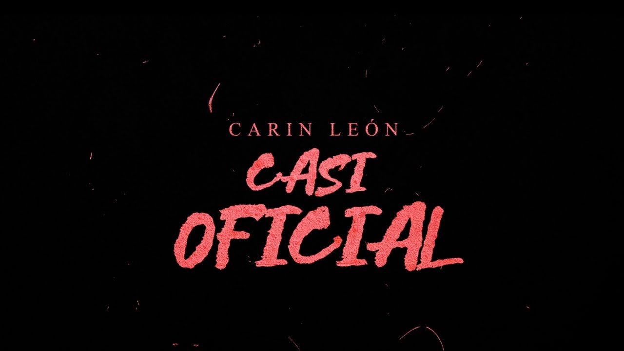 Carin León - Casi oficial [Lyric Video]