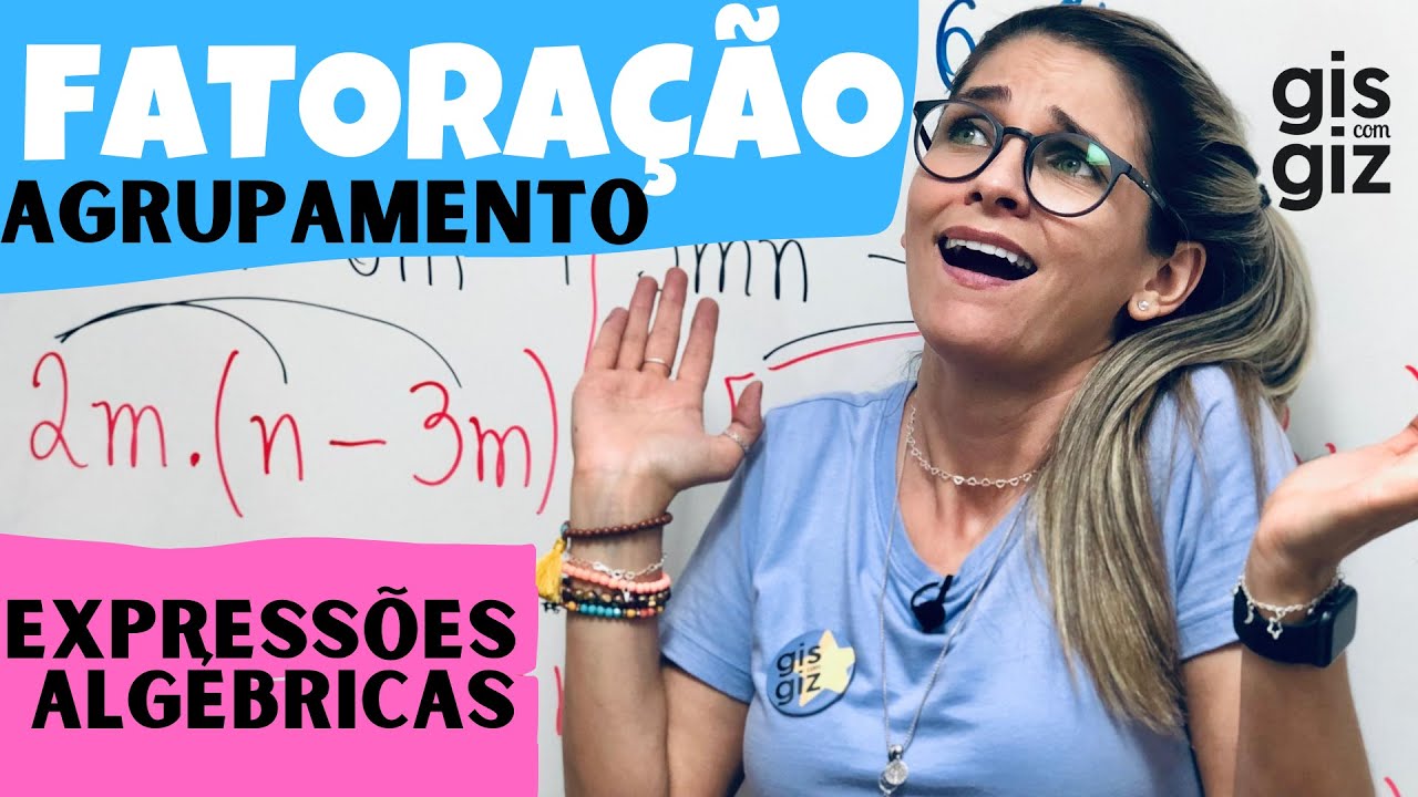 Fatoração de Expressões Algébricas com Agrupamento | Aula 2 🎓