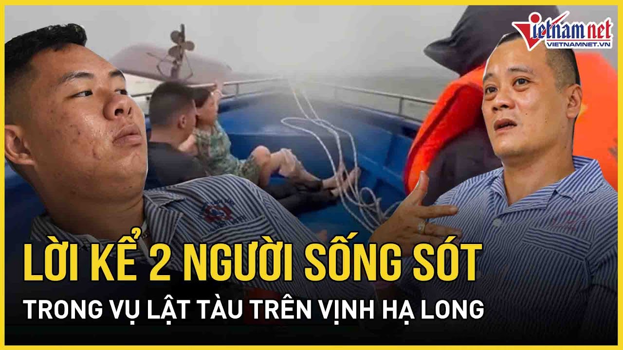 Cập nhật mới vụ tàu lật ở Vịnh Hạ Long: 2 người thoát chết kỳ diệu trong nước lạnh 🛥️