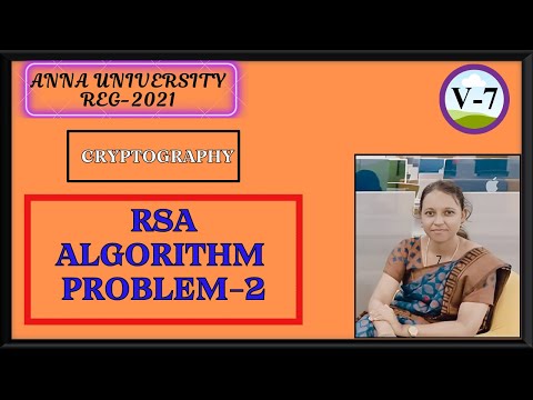 RSA Algorithm Problem|Cryptography and Network Security|Anna University|Regulation 2021|