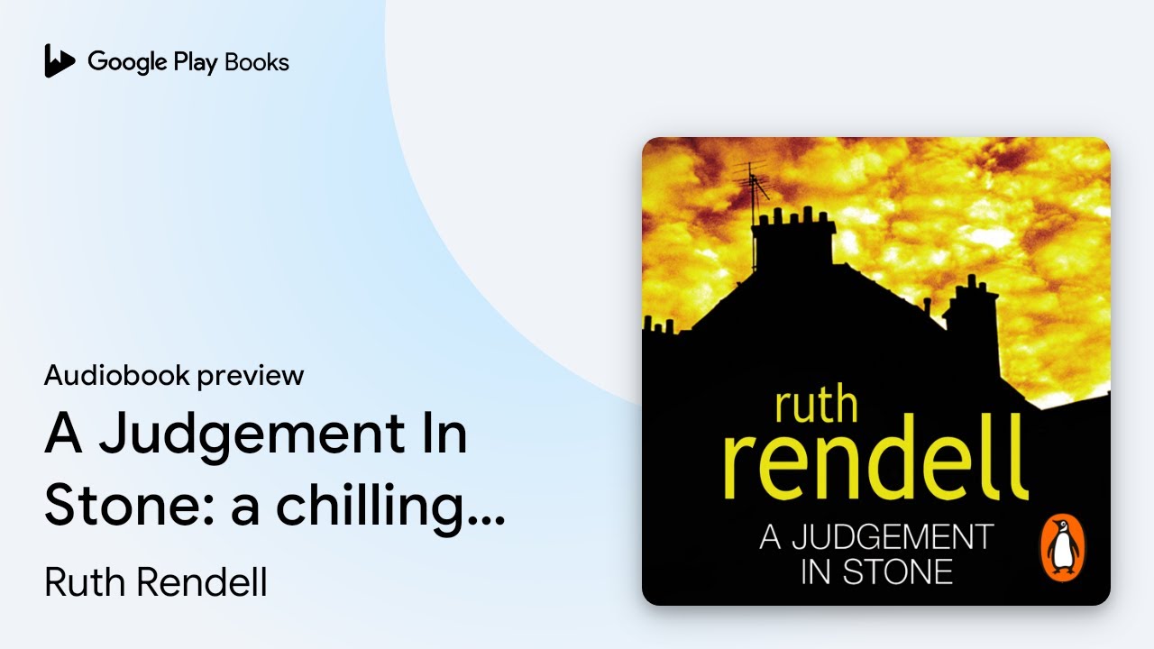 A Judgment in Stone by Ruth Rendell – Engaging Audiobook Preview 🎧