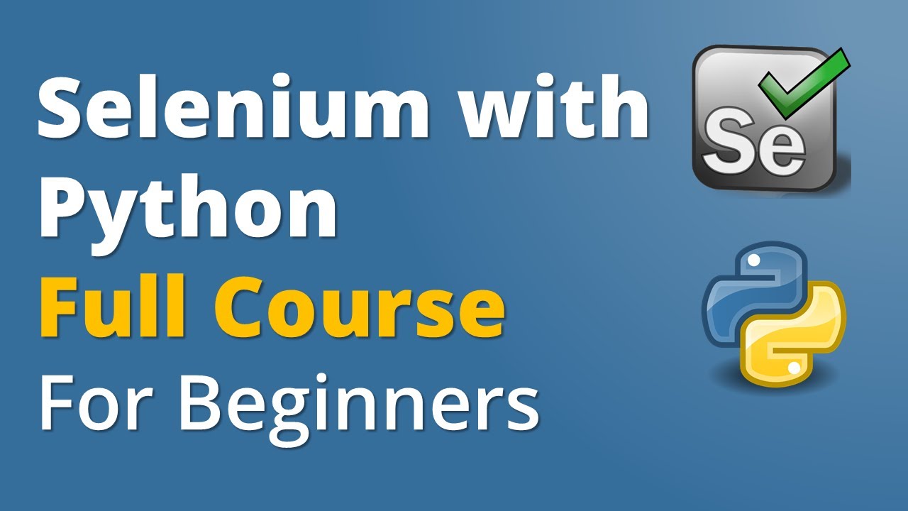 Selenium with Python: Complete Beginner Course 🚀