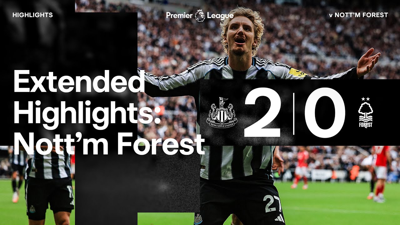 WOLTMade Triumph! Newcastle United Secures 2-0 Victory Over Nottingham Forest ⚽