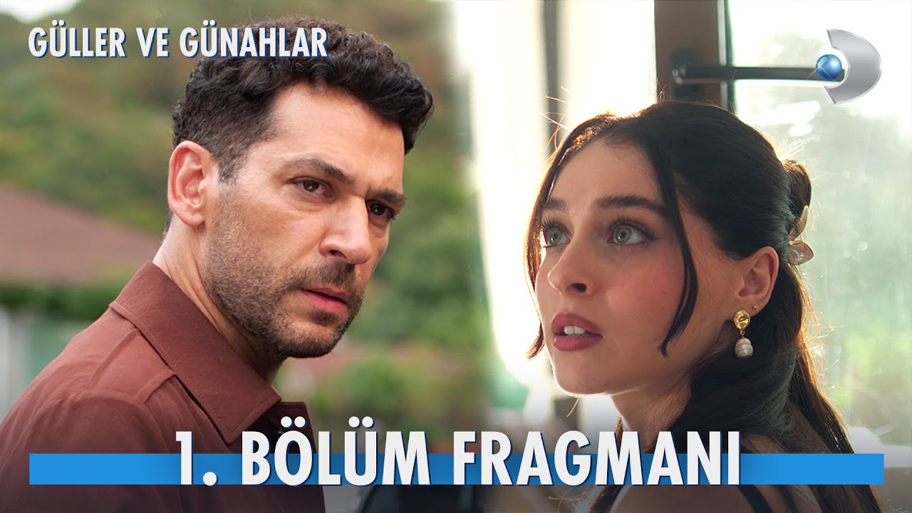 Güller ve Günahlar 1. Bölüm Fragmanı 🌹