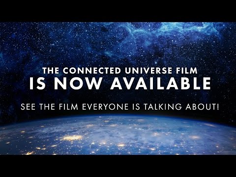 The Connected Universe, Official Trailer 2016