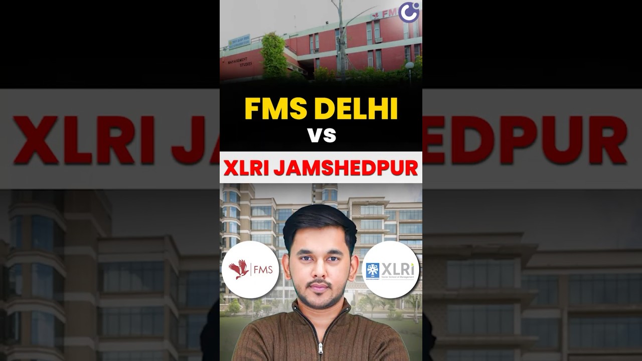 FMS Delhi vs XLRI Jamshedpur MBA 2025: Which Is Better?