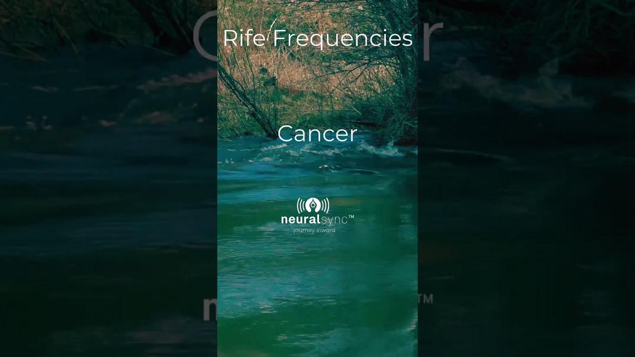 Cancer Rife Frequencies & 528Hz Healing Tones 🌟