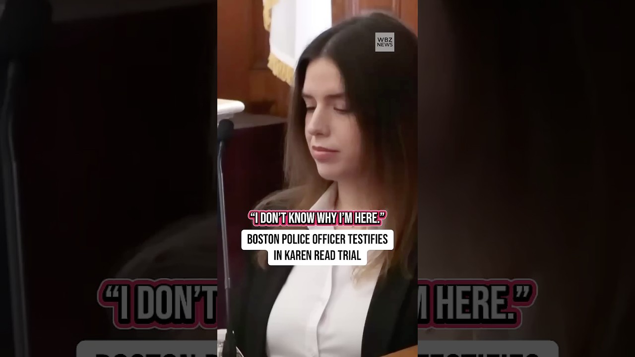 "I don't know why I'm here." Boston police officer testifies in Karen Read trial