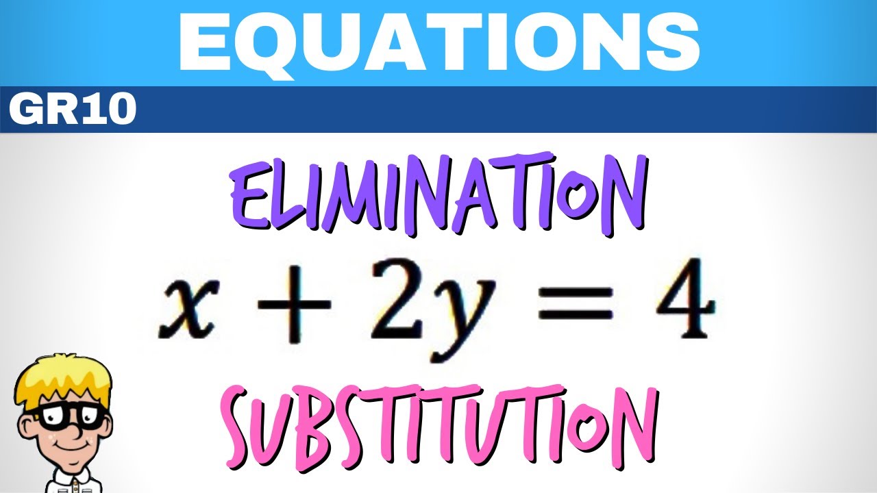 Master Grade 10 Simultaneous Equations: Elimination & Substitution Techniques 📚