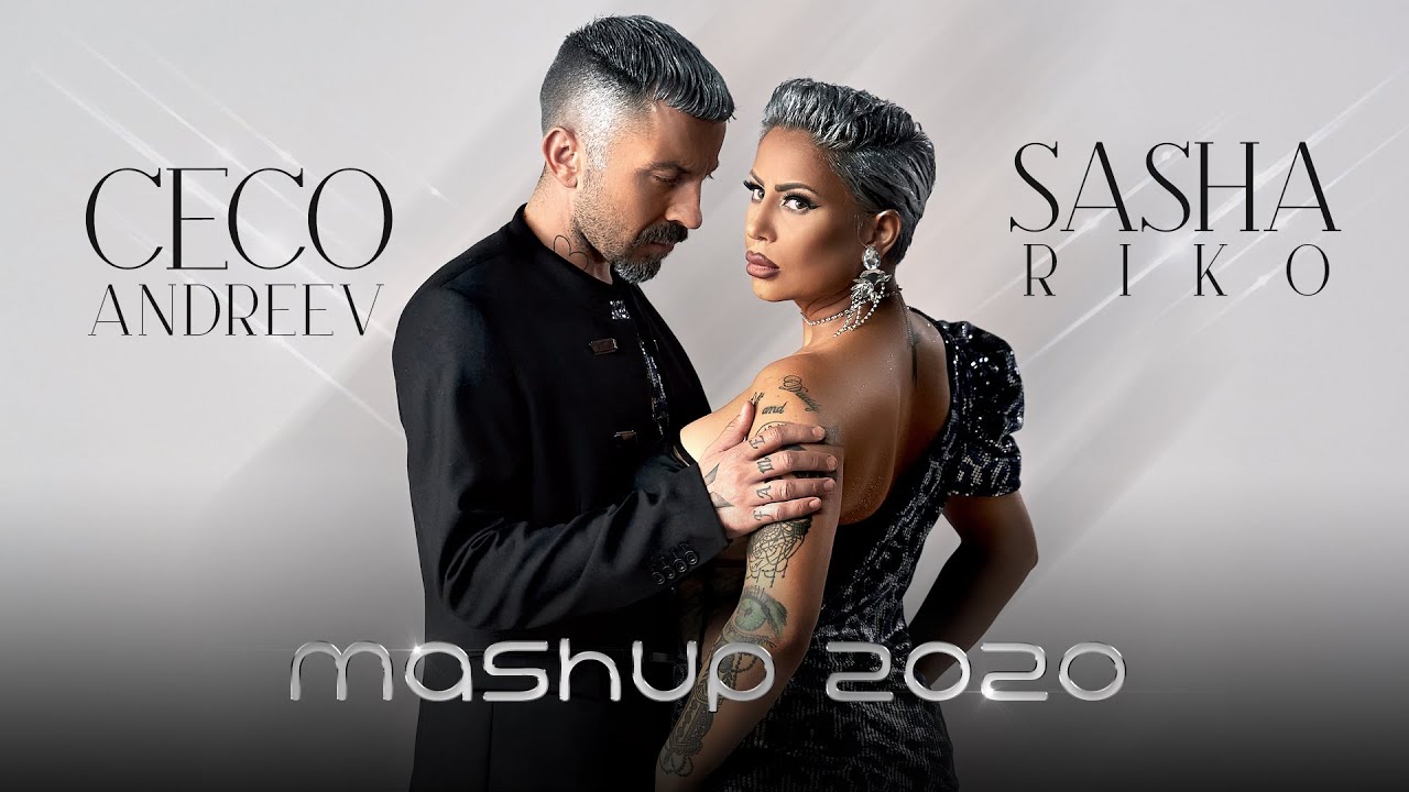 Sasha Sandra & Ceco Andreev Mashup 2020 🎶