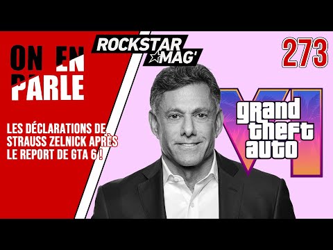 GTA 6 : Strauss Zelnick Confirme la Date avec Confiance après le Report 🎮