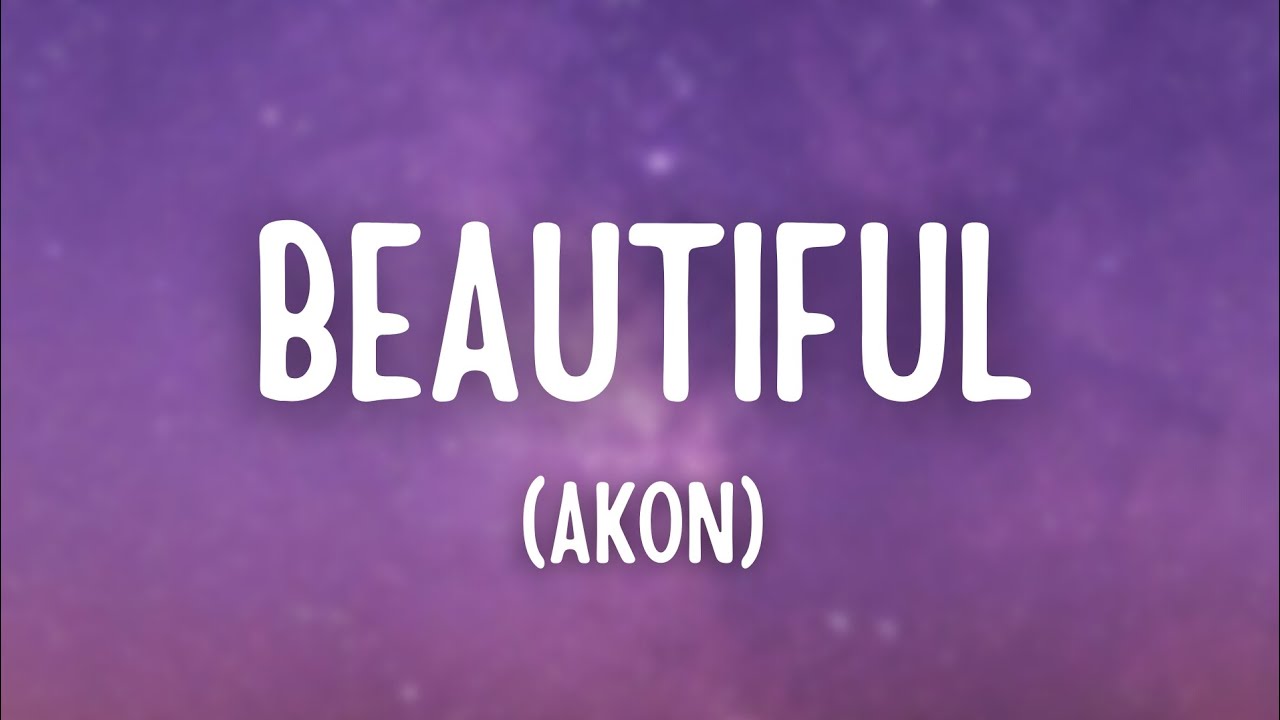 Akon - Beautiful (Lyrics)