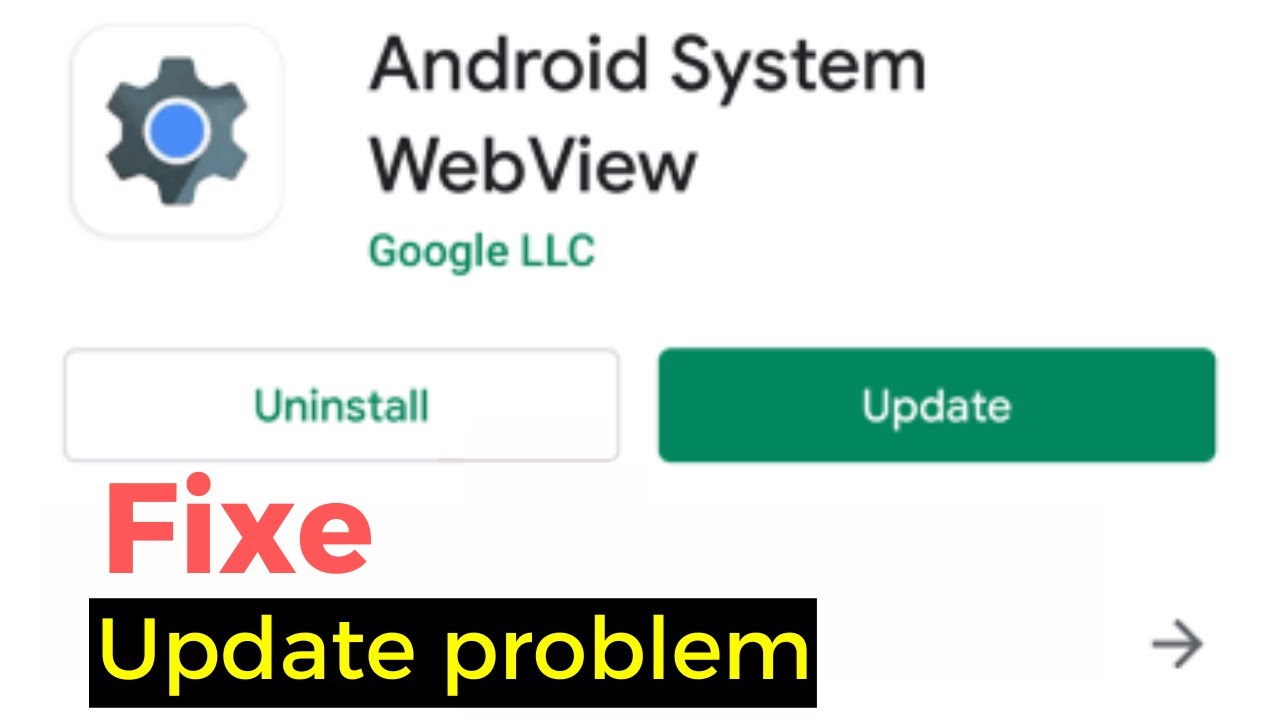 Fix Android WebView & Chrome Update Issues