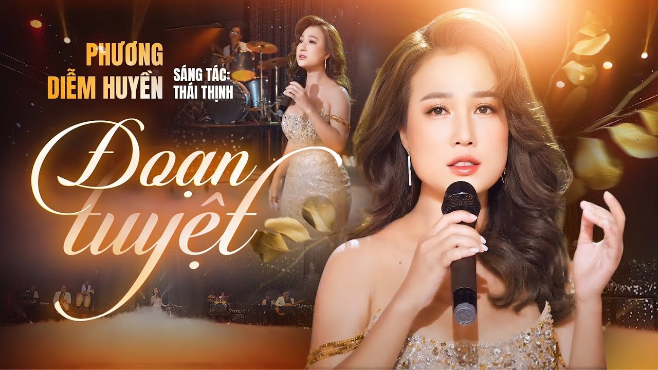 Đoạn Tuyệt - Phương Diễm Huyền (Official MV) 🎶