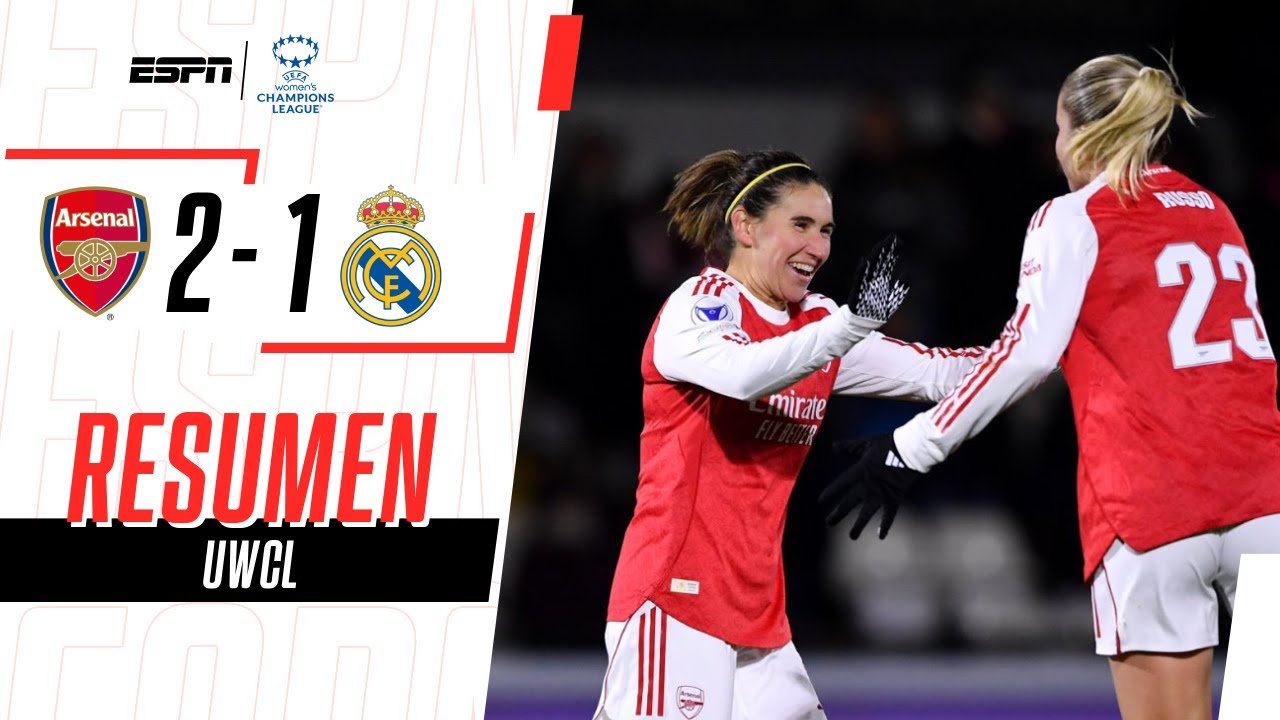 Arsenal vence 2-1 a Real Madrid en partido destacado ⚽