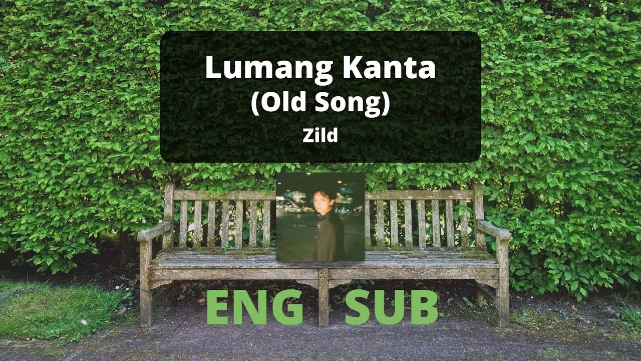 Lumang Kanta (Old Song) | Zild 🎶 Filipino & English Lyrics | Fan-Made Lyric Video