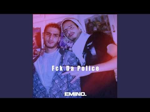 Fck Da Police (feat. Spoy)