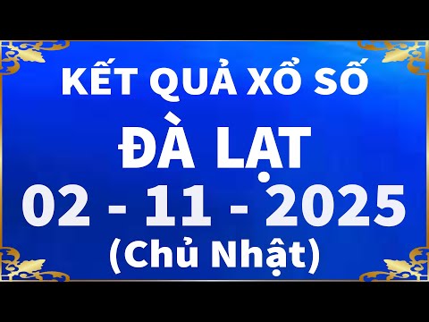 Xổ số Đà Lạt ngày 2 tháng 11 - XSDL 2/11 - XosoDaLat - XS Đà Lạt | Xổ số kiến thiết Đà Lạt hôm nay