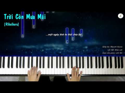 Trời Còn Mưa Mãi (Ribaibaru) | Piano solo | Intermediate level | Linh Nhi