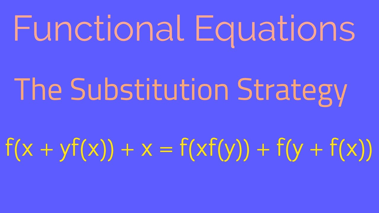 Functional Equations #1: The Substitution Method ๐งฎ