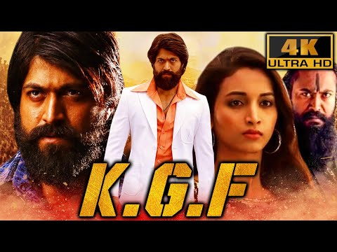 के.जी.एफ: चैप्टर 1 (4K) - Yash Blockbuster South Action Thriller Film | श्रीनिधि, अनंत नाग