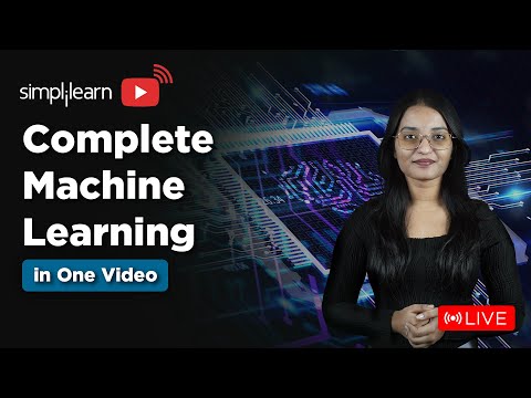 Complete Machine Learning in One Video | Machine Learning Tutorial For Beginners 2025 | Simplilearn