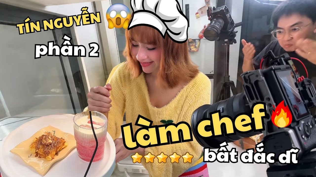 Tín Nguyễn - Chef Bất Đắc Dĩ | Phần 2 | Vlog Hàng Ngày 🍳