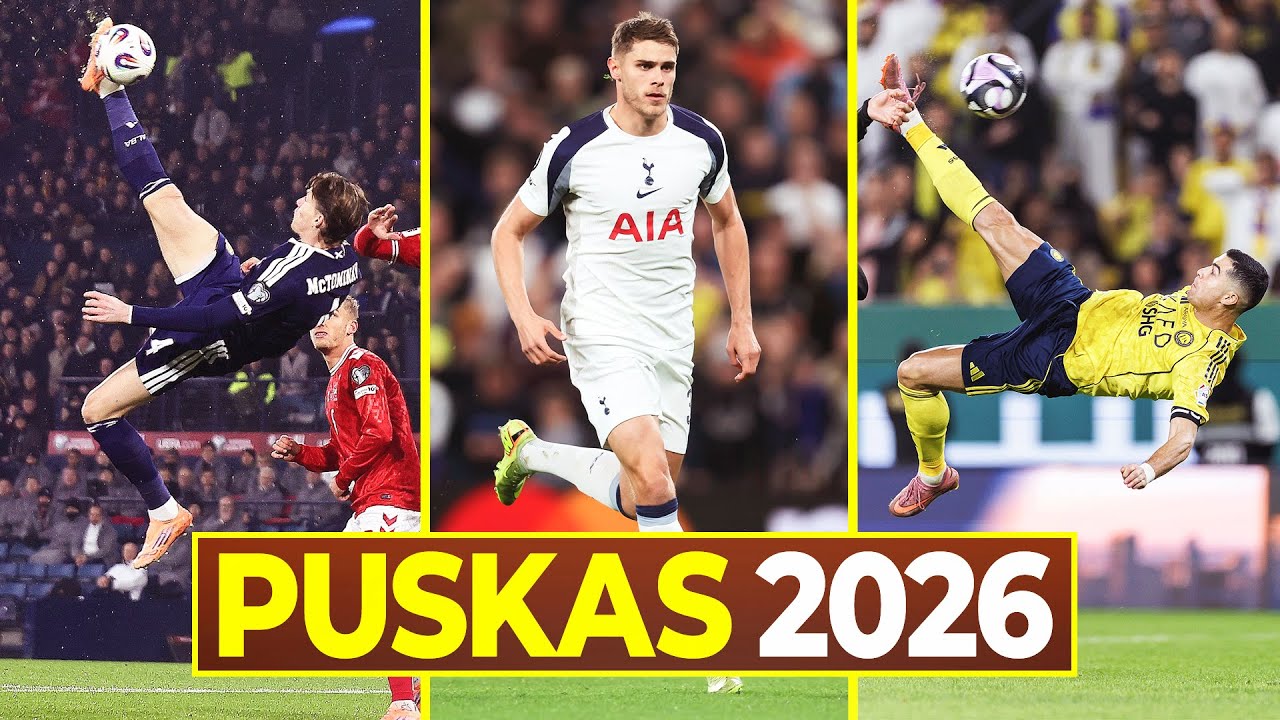 Puskas Award 2026: 20 Top Contenders ⚽