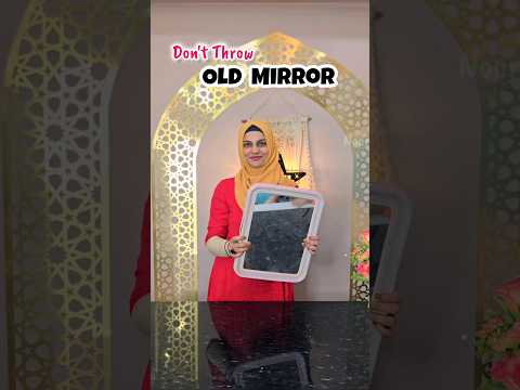 Don't Throw OLD Mirror #shortsviral #diy #shortsfeed #shorts #homedecor