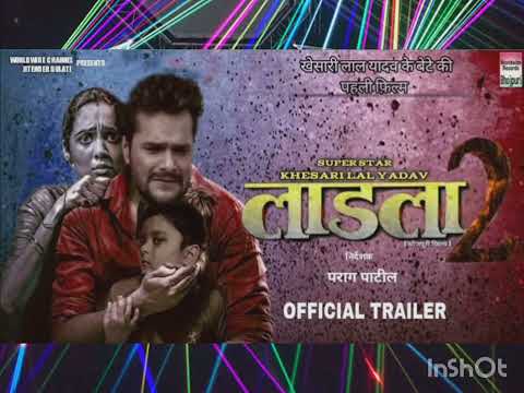 𝐋𝐚𝐝𝐥𝐚 2 𝐓𝐫𝐚𝐢𝐥𝐞𝐫 ! 𝐊𝐡𝐞𝐬𝐚𝐫𝐢 𝐋𝐚𝐥 𝐘𝐚𝐝𝐚𝐯! (लाडला 2)। 𝐌𝐞𝐠𝐡𝐚 𝐒𝐡𝐫𝐞𝐞! 𝐑𝐢𝐬𝐡𝐚𝐛𝐡 𝐘𝐚𝐝𝐚𝐯 | 𝐍𝐞𝐰 𝐁𝐡𝐨𝐣𝐩𝐮𝐫𝐢 𝐌𝐨𝐯𝐢𝐞 2023