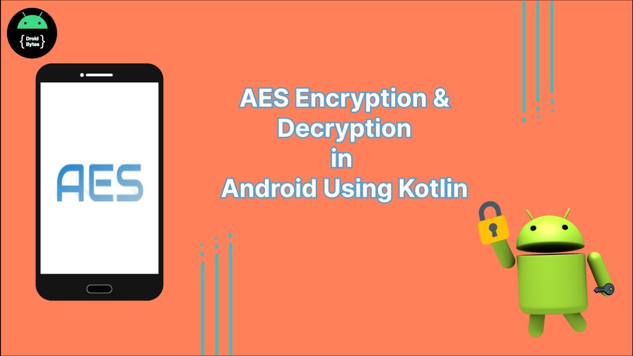AES Encryption and Decryption in Android Using Kotlin
