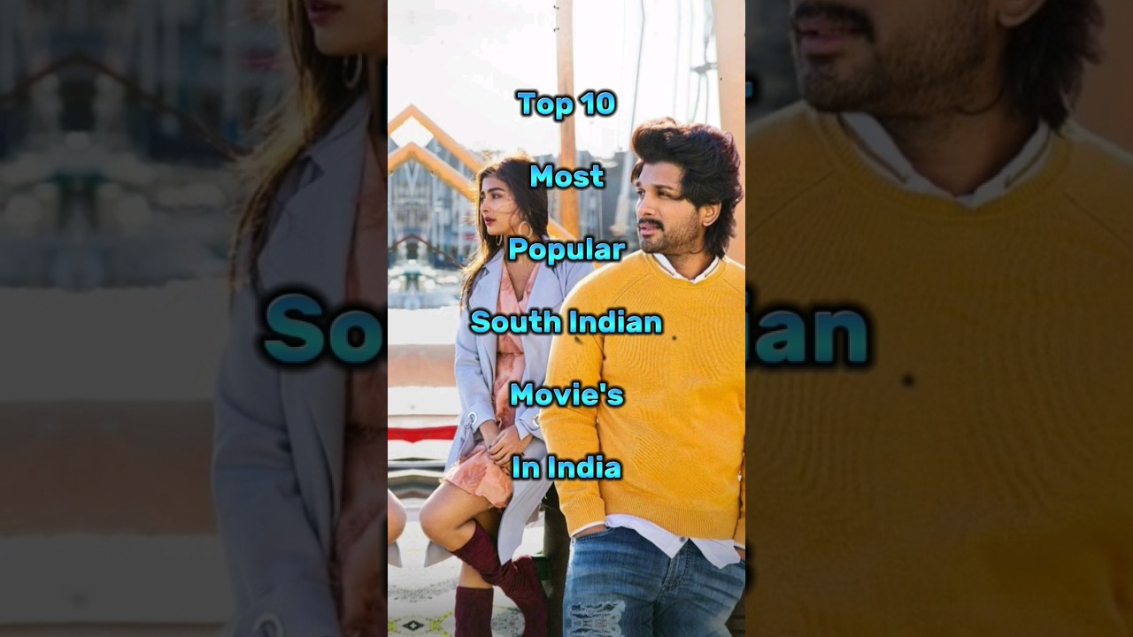 Top 10 Popular South Indian Movies in India 🎬