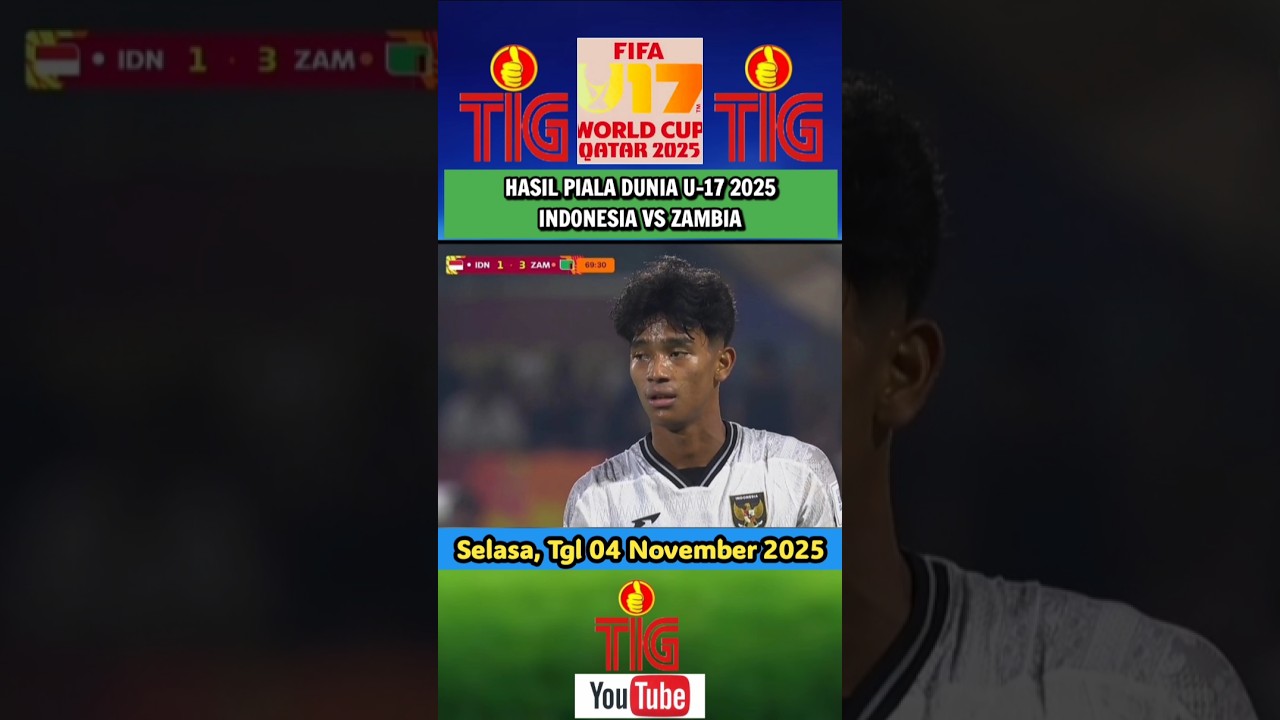 Hasil Skor Timnas Indonesia U-17 vs Zambia U-17 - Piala Dunia U-17 2025