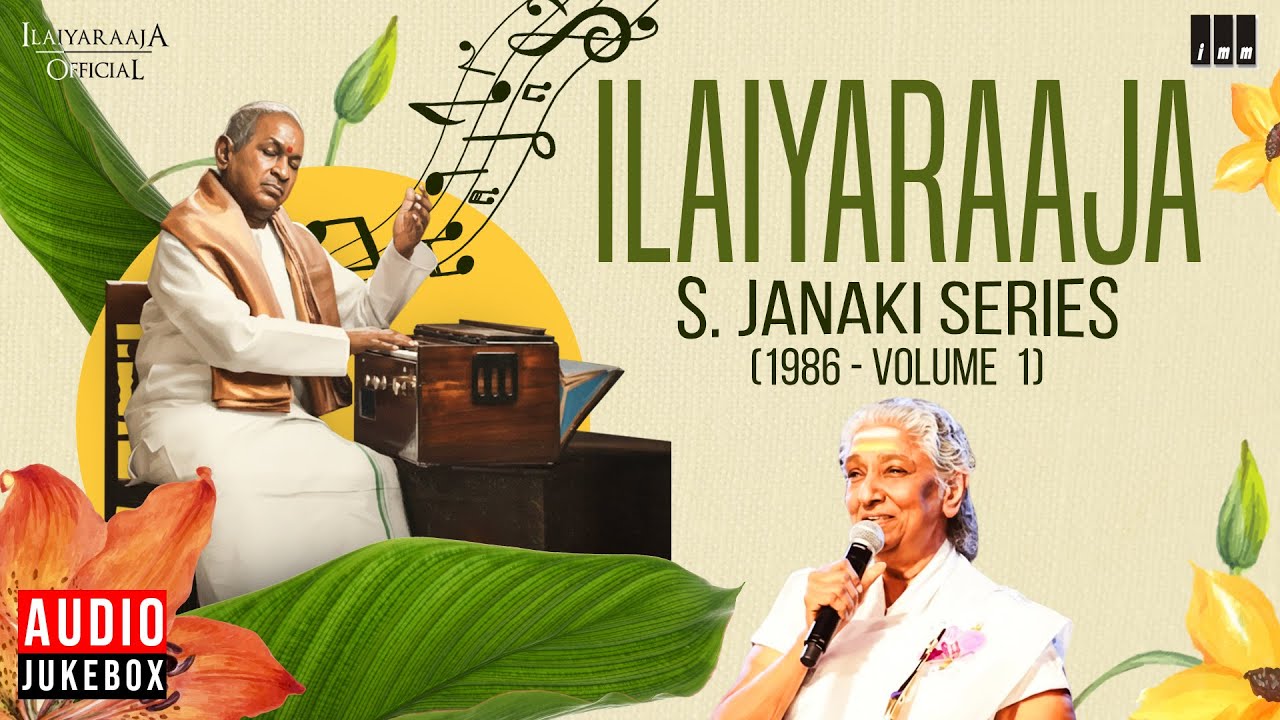 Ilaiyaraaja & S. Janaki Classic Tamil Songs (1986 - Volume 1) 🎶