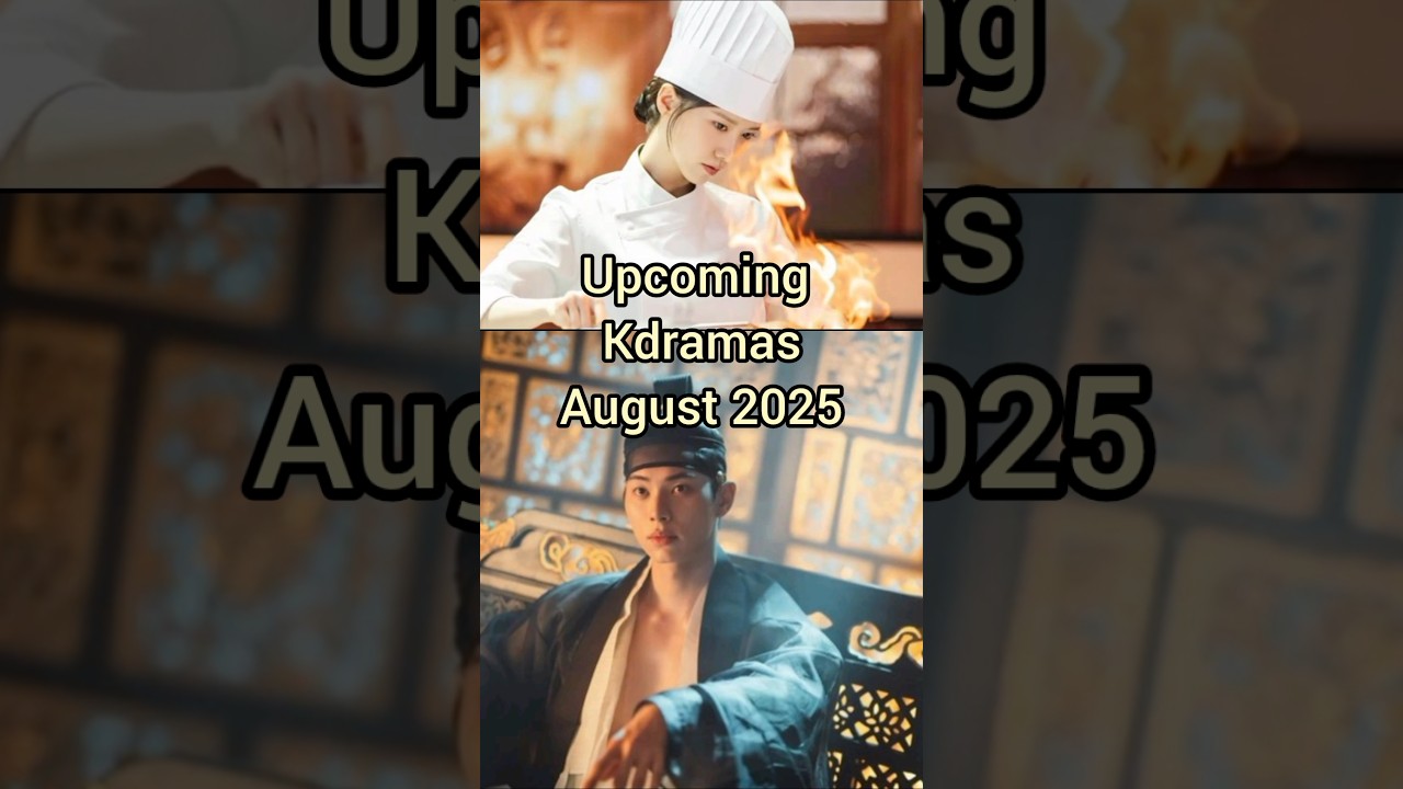 KDRamas Coming in August 2025 π¬