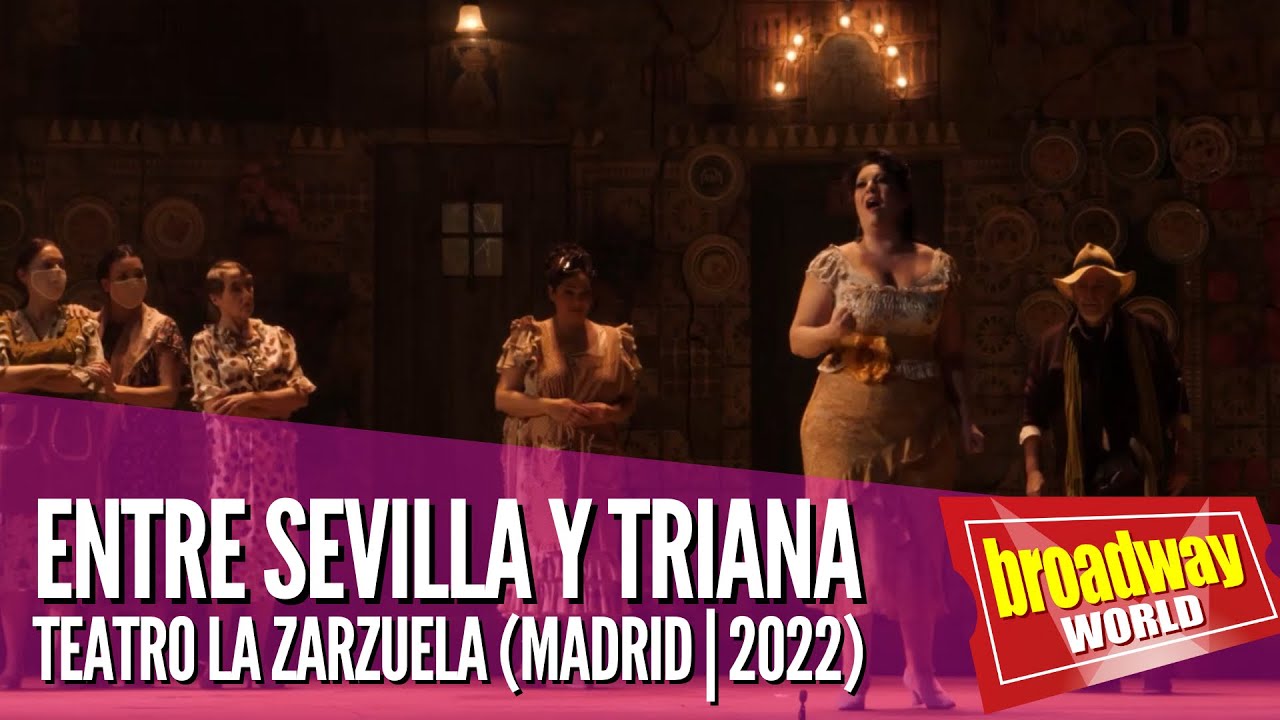 Entre Sevilla y Triana: Estreno en Teatro La Zarzuela 🎭