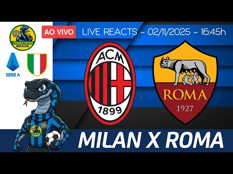 AO VIVO: MILAN VS ROMA - CAMPEONATO ITALIANO - SERIE A - RODADA 10 - 02/11/2025