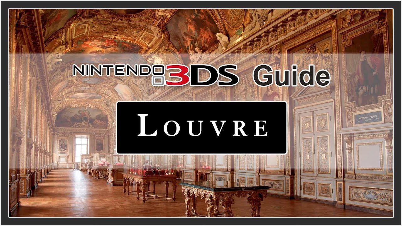 Explore the Louvre on Nintendo 3DS – Free Exploration Guide 🖼️