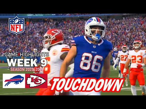 Kansas City Chiefs vs Buffalo Bills GAME Highlights WEEK 9 |2025 NFL Highlights