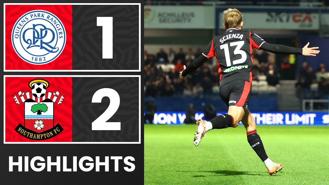SCIENZA SPECIAL 🇧🇷 | Highlights: QPR 1-2 Southampton | Championship