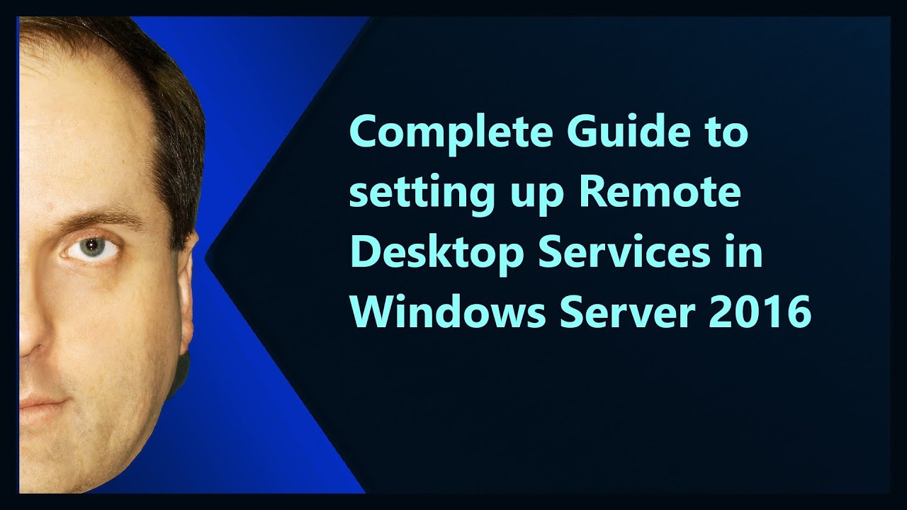 Setup Remote Desktop Services on Windows Server 2016