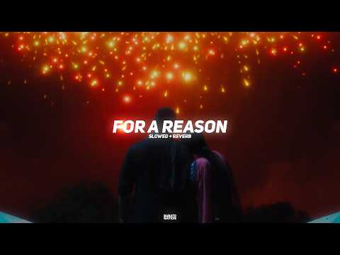 For A Reason (Slowed + Reverb) - Karan Aujla | BARATO NATION