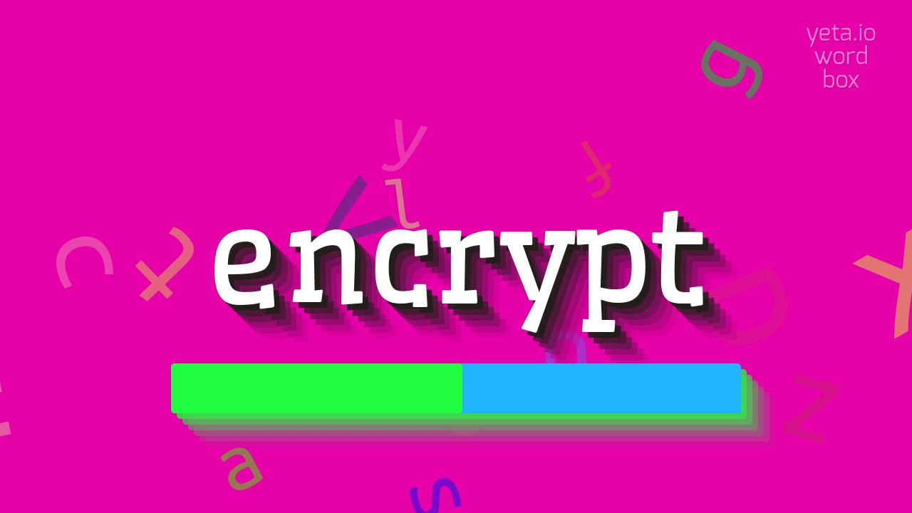 How to Pronounce 'Encrypt' Correctly in 2023 🔒